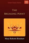 The Breaking Point - Mary Roberts Rinehart