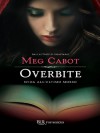 Overbite: Sfida all'ultimo morso - Meg Cabot, Eleonora Cadelli