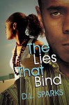 The Lies That Bind - D.L. Sparks