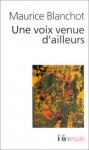 Voix Venue D Ailleurs - Maurice Blanchot