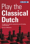 Play the Classical Dutch - Simon Williams