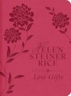 Love Gifts - Helen Steiner Rice