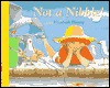 Not a Nibble! (Little Ark Book (Sydney, Australia).) - Elizabeth Honey