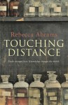 Touching Distance - Rebecca Abrams