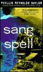 Sang Spell - Phyllis Reynolds Naylor