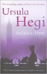 Sacred Time - Ursula Hegi