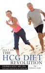 Holt On: The HCG Diet Revolution - Stephen Holt