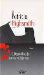 O Desconhecido do Norte-Expresso (Colecção 9 mm Público, #9) - Patricia Highsmith