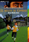 Le destin de conrad - Diana Wynne Jones