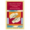 Creating Texts: An Introduction to the Study of Composition - Walter Nash, David Stacey