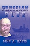 Prussian Blue - John A. Davis