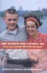 The Search for Canasta 404: Love, Loss, and the POW/MIA Movement - Melissa Robinson, Maureen Dunn