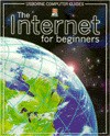 Internet For Beginners (Computer Guides Series) - Philippa Wingate