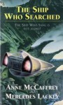 The Ship Who Searched - Anne McCaffrey, Mercedes Lackey