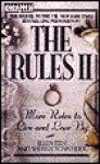 The Rules II: More Rules to Live and Love by - Ellen Fein, Sherrie Schneider