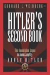 Hitler's Second Book: The Unpublished Sequel to Mein Kampf - Adolf Hitler, Gerhard L. Weinberg