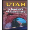 Utah, a Journey of Discovery - Richard Neitzel Holzapfel, Susan Meyers