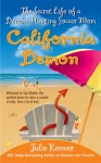 California Demon: The Secret Life of a Demon-Hunting Soccer Mom (Kate Connor - Demon Hunter, #2) - Julie Kenner