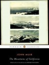 The Mountains of California - John Muir