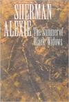 The Summer of Black Widows - Sherman Alexie