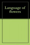 Language of flowers - Kate Greenaway