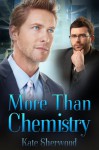 More Than Chemistry - Kate Sherwood