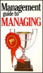 The Management Guide to Managing - Kate Keenan