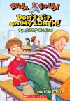 Don't Sit On My Lunch! - Abby Klein, John McKinley