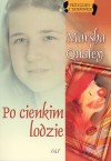 Po cienkim lodzie - Marsha Qualey