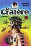 Le Cratère, Tome 2 - Osamu Tezuka