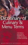 Dictionary of Culinary & Menu Terms (Wordsworth Reference) - Rodney Dale