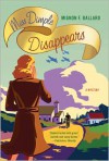 Miss Dimple Disappears: A Mystery - Mignon F. Ballard