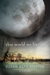 This World We Live In (Last Survivors, #3) - Susan Beth Pfeffer, Emily Bauer