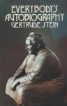 Everybody's Autobiography - Gertrude Stein