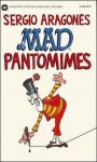 Mad Pantomimes - Sergio Aragonés