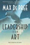 Leadership Is an Art - Max DePree
