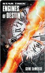 Star Trek: The Next Generation: Engines of Destiny - Gene DeWeese