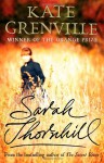 Sarah Thornhill - Kate Grenville