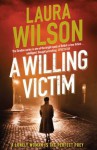 A Willing Victim - Laura Wilson