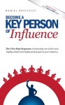 Become a Key Person of Influence (Australian Edition) - Daniel Priestley