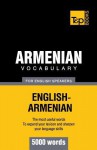 Armenian Vocabulary for English Speakers - 5000 Words - Andrey Taranov