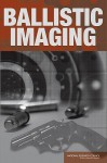 Ballistic Imaging - Daniel L. Cork, John E. Rolph