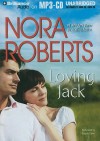 Loving Jack - Angela Dawe, Nora Roberts