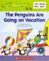 The Penguins Are Going on Vacation - Catherine Bittner, Doug Jones