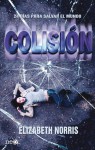 Colisión - Elizabeth Norris