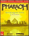 Pharaoh: Prima's Official Strategy Guide - Mark Cohen