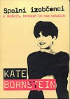 Spolni izobčenci: o moških, ženskah in nas ostalih - Kate Bornstein, Suzana Tratnik