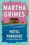 Hotel Paradise (Emma Graham) - Martha Grimes
