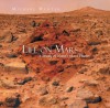 Life on Mars : A Study of Nasa's Mars Photos - Michael Hunter