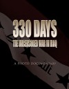 330 Days: The Uncensorced War in Iraq - Julian Vanbellinghen, Christopher Durante, M. Stefan Strozier